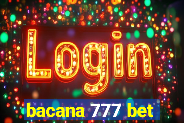 bacana 777 bet